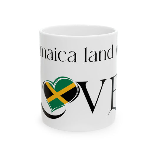 Jamaica Land We Love Ceramic Mug, Jamaican coffee mug, Jamaican tea cup
