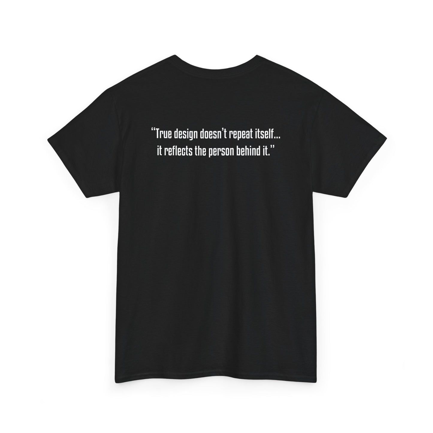 "DESIGNED. Not Duplicated" Graphic T-Shirt, Unisex Adult T-shirt